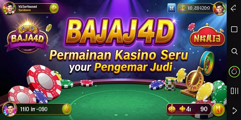Tampilan menarik dari gameplay BAJAJ4D dengan berbagai pilihan permainan Kasino.